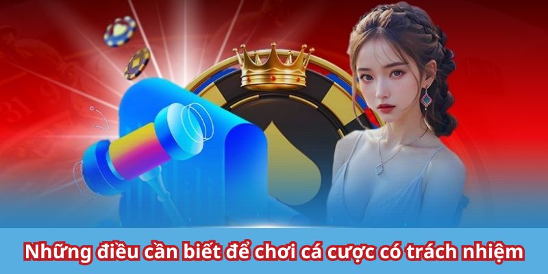 Chơi có trách nhiệm với các nguyên tắc vàng