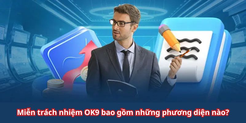 Quy định miễn trách nhiệm mà bet thủ phải biết